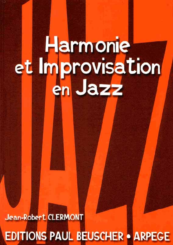 livre Jazz de Jean-Robert Clermont, directeur pdagogique de La Porte de Tous,  Gires en Isre prs de Grenoble